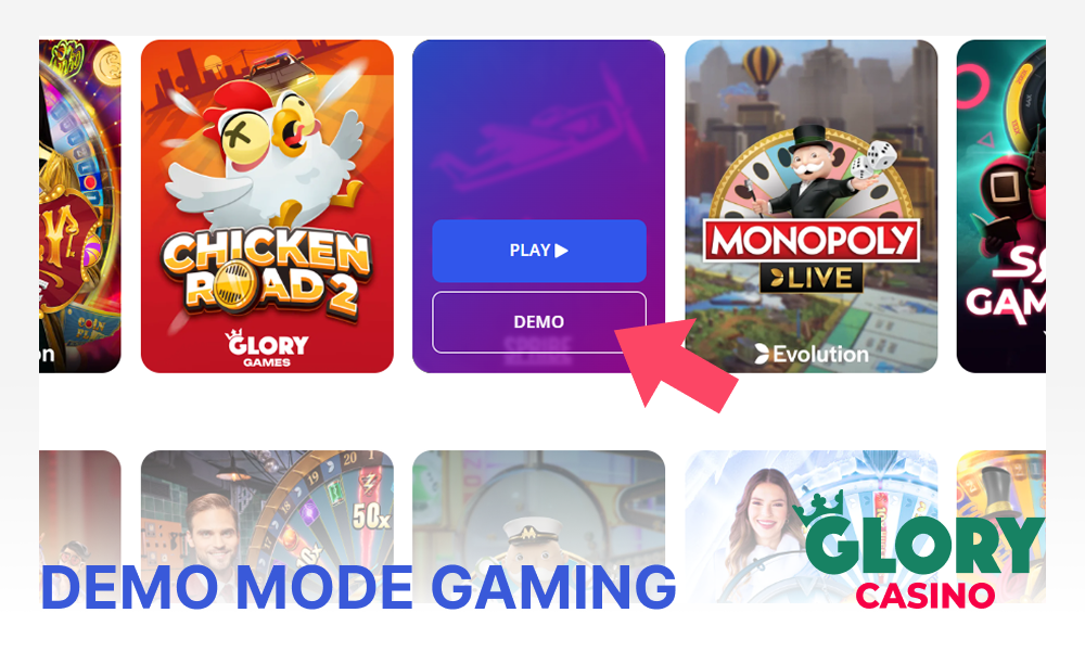 Try out the demo mode of games on the Glory Casino website